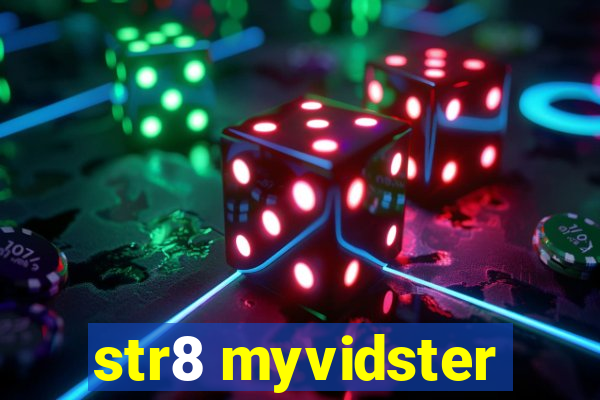 str8 myvidster